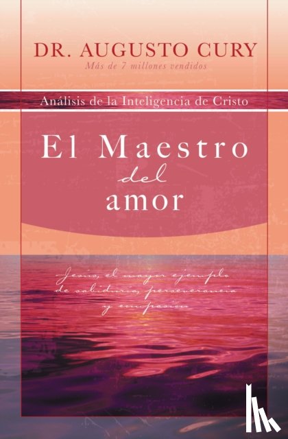 Cury, Augusto - El Maestro del amor