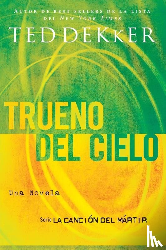 Dekker, Ted - Trueno del cielo