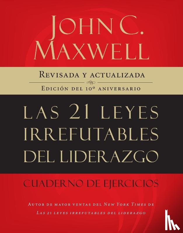 Maxwell, John - 21 leyes irrefutables del liderazgo, cuaderno de ejercicios | Softcover | 21 Irrefutable Laws of Leadership Workbook