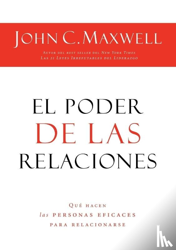 Maxwell, John C. - El poder de las relaciones