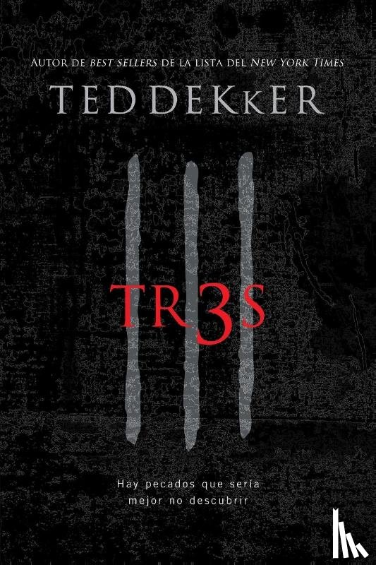 Dekker, Ted - Tr3s