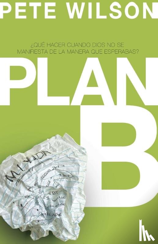 Wilson, Pete - Plan B