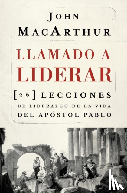 MacArthur, John F. - Llamado a liderar
