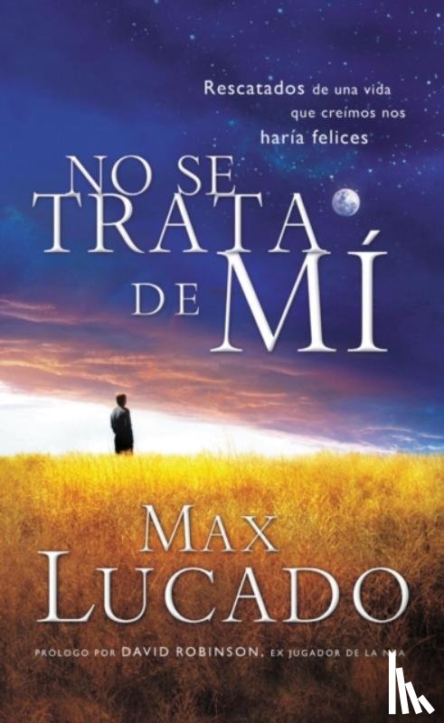 Lucado, Max - No se trata de mi