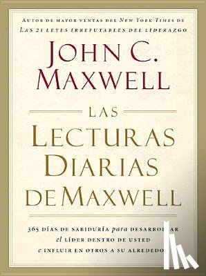Maxwell, John C. - Las Lecturas Diarias de Maxwell