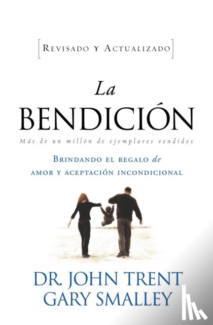 Trent, John, Smalley, Gary - La bendicion