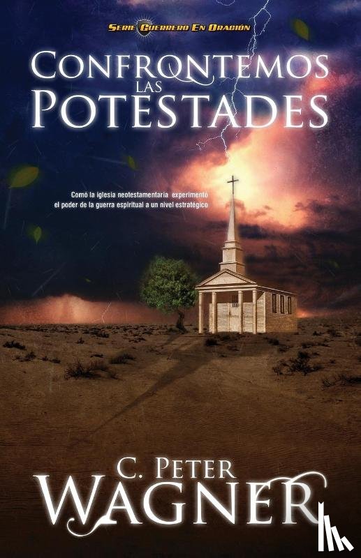 Wagner, Peter C. - Confrontemos las potestades