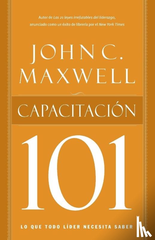 Maxwell, John C. - Capacitacion 101