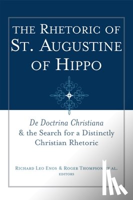  - The Rhetoric of St. Augustine of Hippo