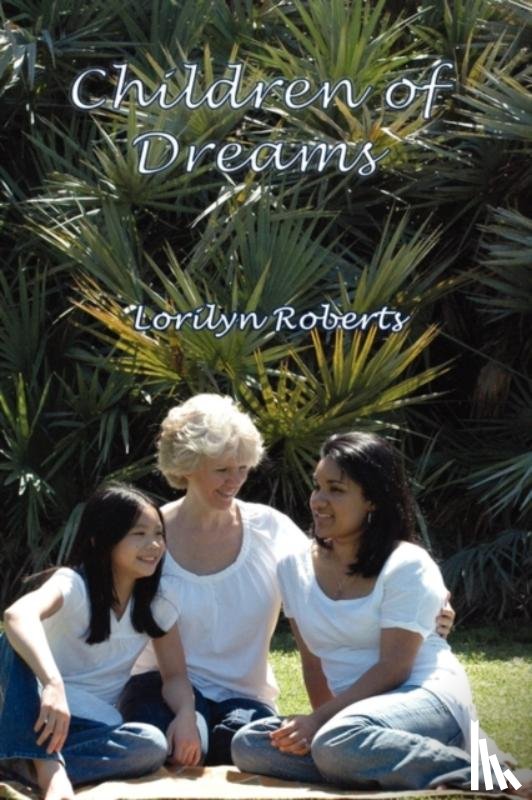 Roberts, Lorilyn - Children of Dreams