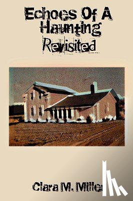 Miller, Clara M - Echoes of a Haunting - Revisited