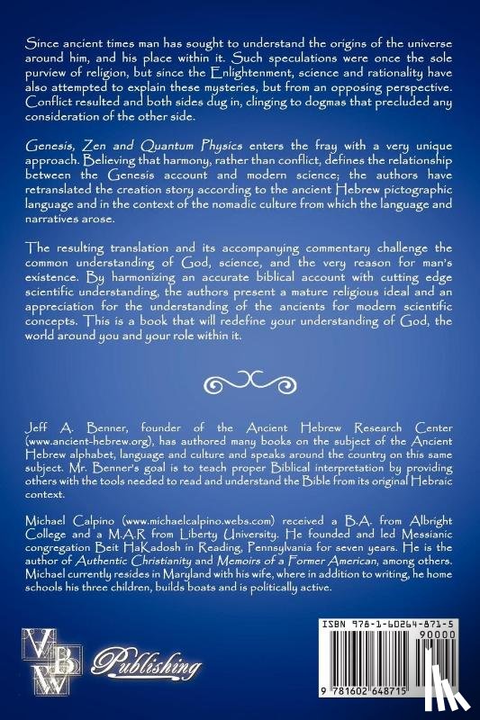 Benner, Jeff A, Calpino, Michael - Genesis, Zen and Quantum Physics - A Fresh Look at the Theology and Science of Creation