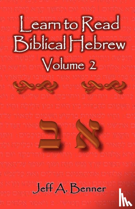 Benner, Jeff A - Learn to Read Biblical Hebrew Volume 2