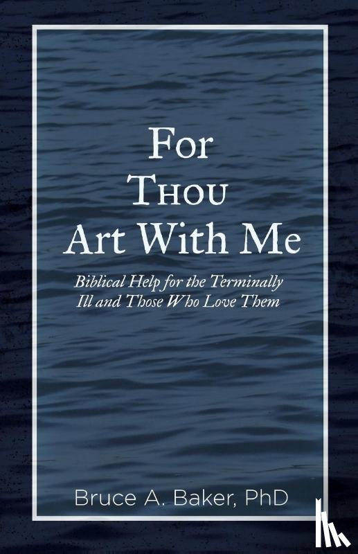Baker, Bruce a - For Thou Art With Me