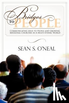 O'Neal, Sean S. - Bridges To People