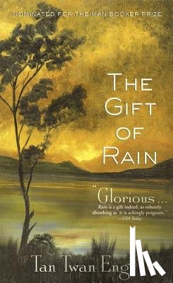 Eng, Tan Twan - The Gift of Rain