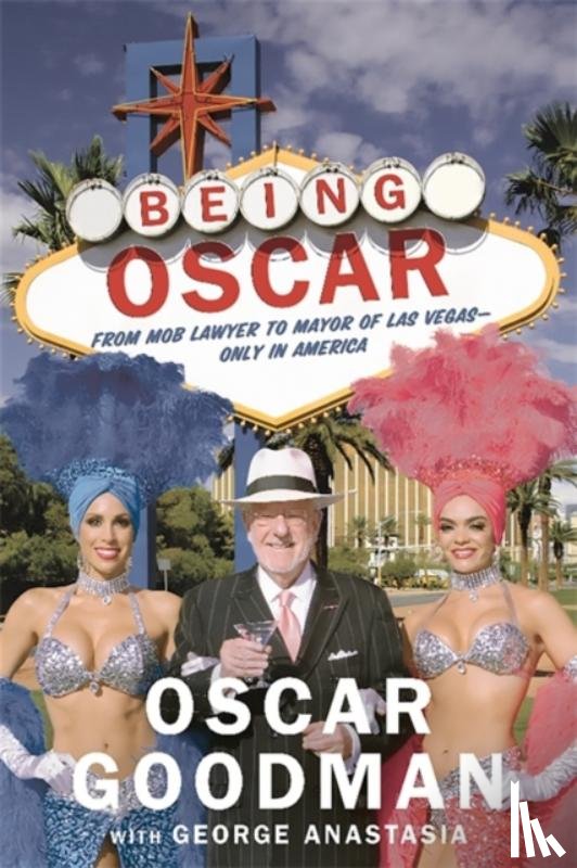 Oscar Goodman - Being Oscar