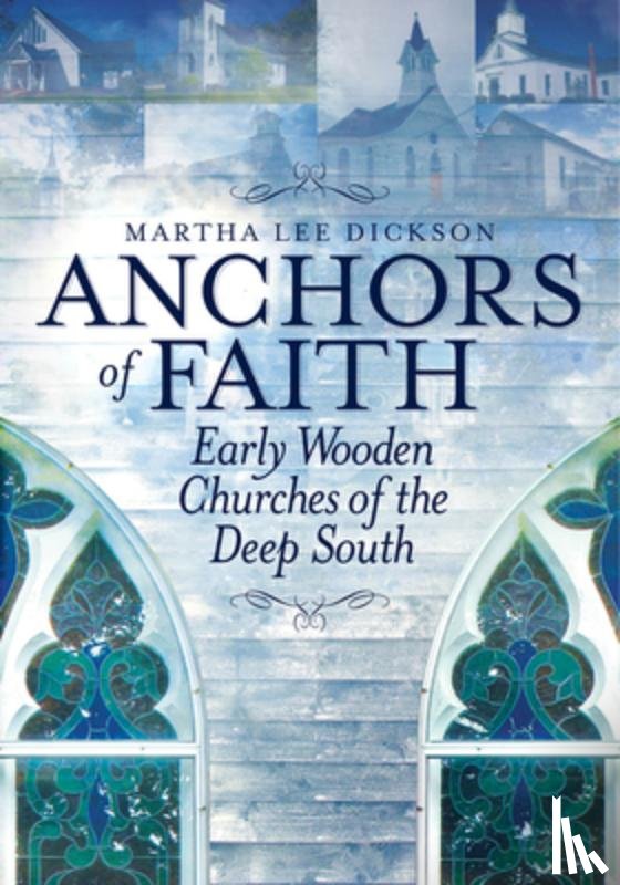 Dickson, Martha Lee - Anchors of Faith