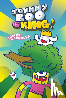 Kochalka, James - Johnny Boo is King (Johnny Boo Book 9)