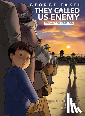 Takei, George - They Called Us Enemy