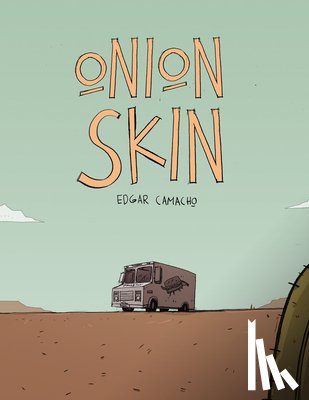 Camacho, Edgar - Onion Skin