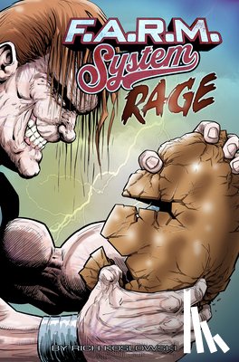 Koslowski, Rich - F.A.R.M. System (Book 2): Rage