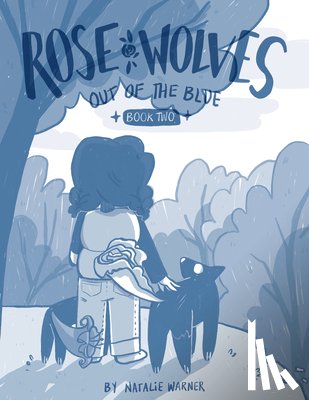 Warner, Natalie - Rose Wolves (Book 2): Out of the Blue