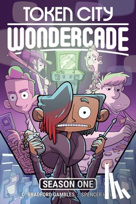 Gambles, D. Bradford, Holt, Spencer - Token City Wondercade