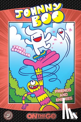 Kochalka, James - Johnny Boo: On The Go
