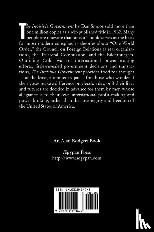 Smoot, Dan - The Invisible Government by Dan Smoot, Political Science, Political Freedom & Security, Conspiracy Theories