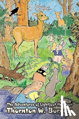 Burgess, Thornton W. - The Adventures of Lightfoot the Deer by Thornton Burgess, Fiction, Animals, Fantasy & Magic