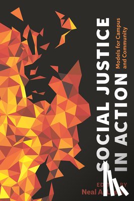 Lester, Neal a. - Social Justice in Action: Models for Campus and Community