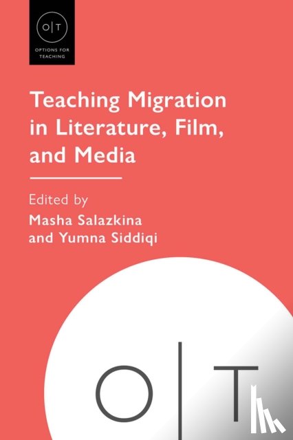  - Teaching Migration in Literature, Film, and Media