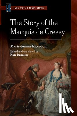 Riccoboni, Marie-Jeanne - The Story of the Marquis De Cressy