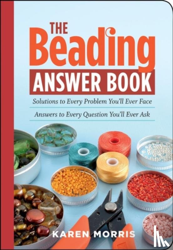 Morris, Karen - The Beading Answer Book
