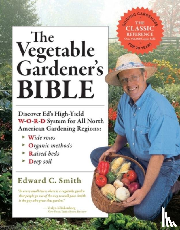 C. Smith, Edward - The Vegetable Gardener's Bible, 2nd Edition