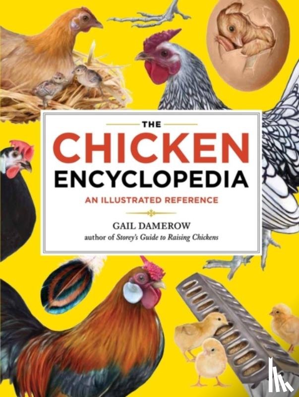 Damerow, Gail - The Chicken Encyclopedia