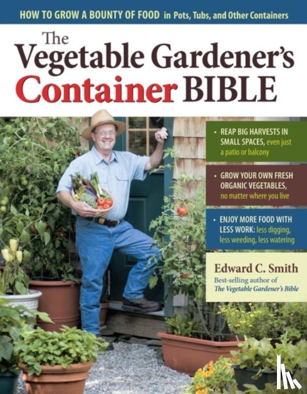 C. Smith, Edward - The Vegetable Gardener's Container Bible