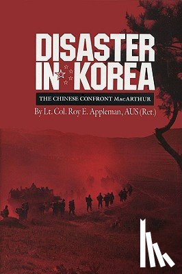 Appleman, Roy E. - Disaster in Korea