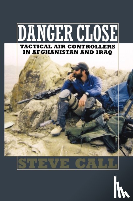 Call, Steve - Danger Close