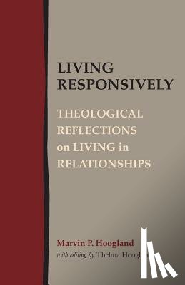 Hoogland, Marvin P - Living Responsively