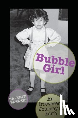 Banakis, Kathryn (kat) - Bubble Girl