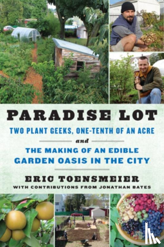 Toensmeier, Eric, Bates, Jonathan - Paradise Lot