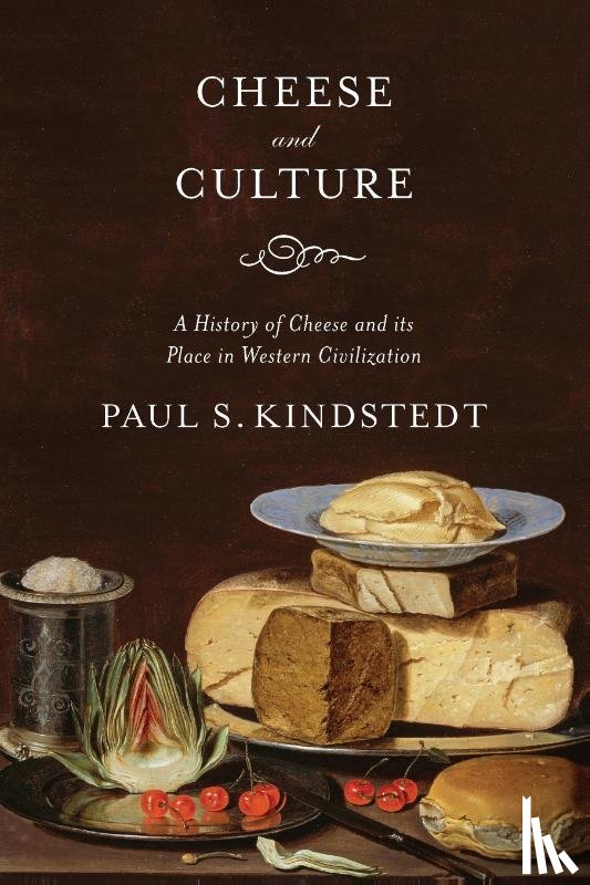 Kindstedt, Paul - Cheese and Culture