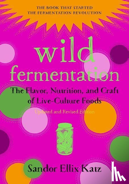 Katz, Sandor Ellix - Wild Fermentation