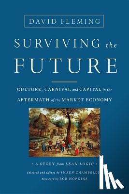 Fleming, David, Chamberlin, Shaun - Surviving the Future
