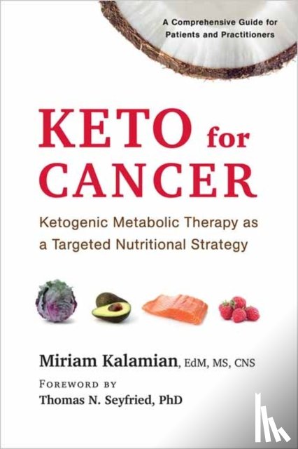 Kalamian, Miriam - Keto for Cancer