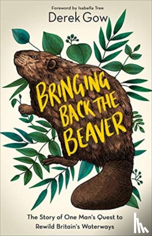 Gow, Derek - Bringing Back the Beaver