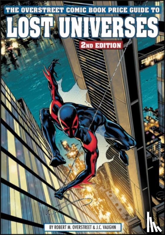Overstreet, Robert M., Vaughn, J. C. - The Overstreet Comic Book Price Guide To Lost Universes #2