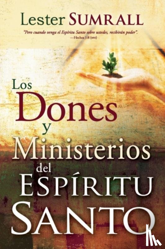 Sumrall, Lester - Los Dones Y Ministerios del Espiritu Santo